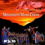 Mississippi Mass Choir - Ill See You In The Rapture '1996