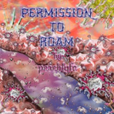 peachlyfe - Permission to Roam '2024