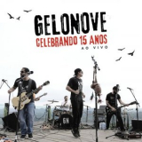 Gelo-Nove - Celebrando 15 Anos (Ao Vivo) '2024