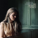 Olivia Chaney - Six French Songs '2023