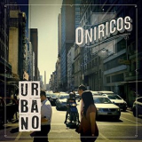 Oniricos - Urbano '2020