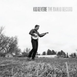 Kid Reverie - The Banjo Record '2024