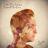 Wyatt Hall - Like the Leaves Depart the Trees '2021