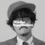 THE CHARM PARK - Timeless Imperfections '2018