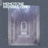 Memotone - Invisible Cities '2020