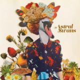 Astral Swans - Astral Swans '2021