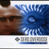 Sero.overdose - Serotonin '2002