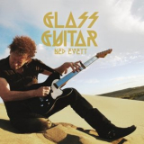 Ned Evett - Glass Guitar '2021