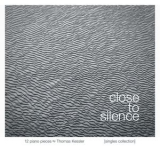 Thomas Kessler - Close to Silence '2022