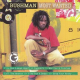 Bushman - Most Wanted '2009