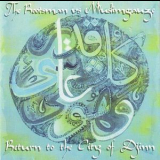 The Rootsman & Muslimgauze - Return To The City Of Djinn '1999