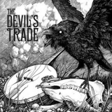 The Devils Trade - What Happened to the Little Blind Crow '2018