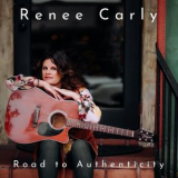 Renee Carly - Road to Authenticity '2022
