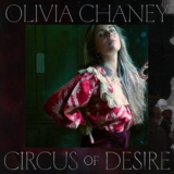 Olivia Chaney - Circus Of Desire '2024