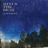 Minus The Bear - Acoustics II '2013