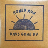 Honey Run - Days Gone By '2025