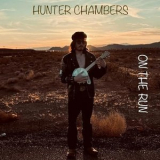 Hunter Chambers - On The Run '2025