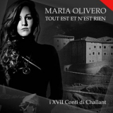 Maria Olivero - Tout Est Et NEst Rien (I Xvii Conti Di Challant) '2025