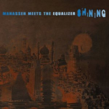 Manasseh Meets The Equalizer - Shining '1997