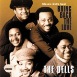 The Dells - Bring Back The Love Classic Dells Soul '1996