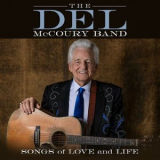 Del McCoury Band - Songs of Love and Life '2024