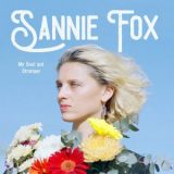 Sannie Fox - My Soul Got Stranger '2018