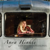 Anya Hinkle - Eden and Her Borderlands '2021