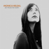 Monica Heldal - Boy From the North '2013