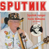 Sputnik.. - Sputnik synger Hank Williams '2022