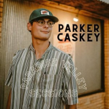 Parker Caskey - Paradise Valley Sessions '2023