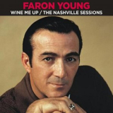 Faron Young - Wine Me Up: The Nashville Sessions '2022