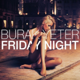 Burak Yeter - Friday Night '2019