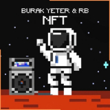 Burak Yeter & Rareborn - NFT '2023