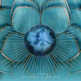 Dynoro & Arash - Layla '2024