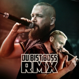 Kollegah & Marcel Reuling - DU BIST BOSS (REMIX) '2022