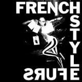 French Style Furs - Is Exotic Bait '2014
