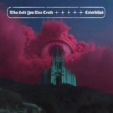 Colorblind - Who Sold You This Truth '2025
