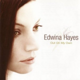 Edwina Hayes - Out On My Own '2005
