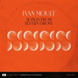 Ivan Moult - Songs From Severn Grove '2023