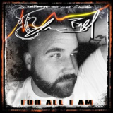 Tyler Bell - For All I Am '2022