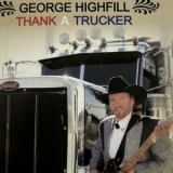 George Highfill - Thank a Trucker '2023