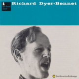 Richard Dyer-Bennet - Richard Dyer-Bennet #1 '1997
