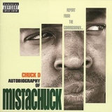 Chuck D. - Autobiography Of Mistachuck '1996