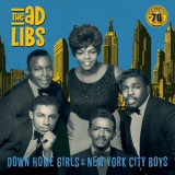 The Ad Libs - Down Home Girls & New York City Boys (Remastered 2012) '2022