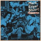 Mark Edgar Stuart - Never Far Behind '2024