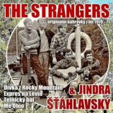 The Strangers - The Strangers & Jindra Stahlavsky '2023