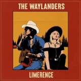 The Waylanders - Limerence '2024