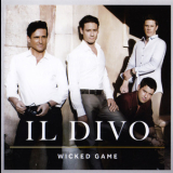 Il Divo - Wicked Game '2011