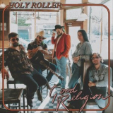 Holy Roller - Good Religion '2024