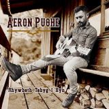 Aeron Pughe - Rhywbeth Tebyg I Hyn '2021